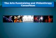 The Arts Fundraising and Philanthropy Consortium