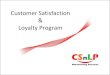 Customer Satisfaction Survey & Loyalty Program - CSnLP Solutions