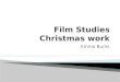 Film studies christmas work EMMA BURNS