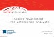 Career Advancement for Veteran Web Analysts