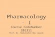 Pharmacology I - 201311