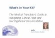 What's in your kit? The Medical Translator's Guide to Navigating Clinical Trials and Investigational Documentation