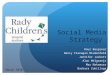 Rady Childresn Hospital Auxiliary Social media strategy proposal