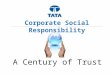 TATA Corporate Social Responsibility - A Century of Trust