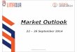5ignal 2esearch Weekly Market Outlook (22 - 26 September 2014)