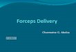 Delivery using Forceps