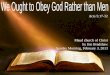M2013 s9   we ought to obey god rather than men