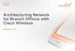 Wireless Branch Office Network Architecture
