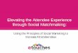 Elevating the Attendee Experience through Social Matchmaking