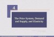 Ch04:the price system, demand and supply, and elasticity