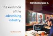 The evolution of the advertising industry
