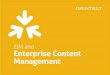 OpenText EIM and Enterprise Content Management (ECM)