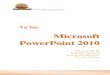 Sách hướng dẫn sử dụng Powerpoint 2010