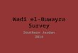 Wadi el-Buwayra Archaeological Survey 2014