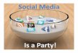 Social media is a party workshop