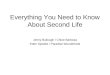 Everything You Need To Know About Second Life