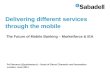 Delivering different services through the mobile