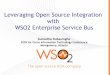 Leveraging Open Source Integration with WSO2 Enterprise Service Bus