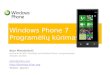 Lithuanian .NET User Group - Windows Phone 7 - Overview