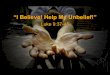 Sermon Slide Deck: "I Believe! Help My Unbelief!" (Luke 9:37-45)