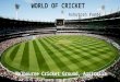 World of Cricket, an introduction