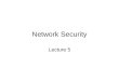 Network Security  Lec5