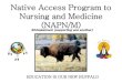 Native Access Program to Nursing and Medicine (NAPN/M)