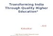 Transforming India Through Quality Higher Education