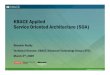 KBACE Applied Service Oriented Architecture (SOA)