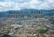 Honduras Adult Medical Brigade-Houston,TX