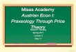 Praxeology Through Price Theory, Lecture 3 with Robert Murphy - Mises Academy