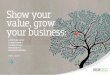 Show Your Value, Grow Your Business
