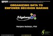 EdgeLeap NuGOweek 2014 - Organizing Data To Empower Decision Making