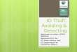 Id theft avoiding and detecting