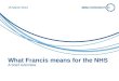 What Francis means for the NHS