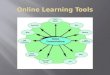Online learning tools power point