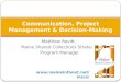 Communication, Project Management & Decision-Making