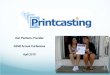 Printcasting overview