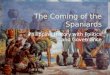 Hist2   6 the coming of the spaniards