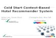 Cold Start Context Aware Hotel Recommender System