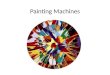 Painting machines final