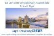13 London Wheelchair Accessible Travel Tips
