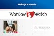 Warsaw watch 6  - wakacje w stolicy