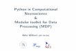 Python in Computational Neuroscience & Modular toolkit for Data Processing (MDP)