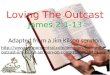 7 Loving The Outcast James 2:1-13