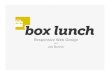 Box Lunch: Responsive Web Design