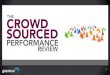 The Crowdsourced Performance Review