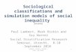 Sociological classifications and simulation models of social inequality