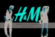 H&M Digital Marketing Strategy
