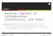 Chapter 1 - Working Together in Collaboration, Consultation, and Teams